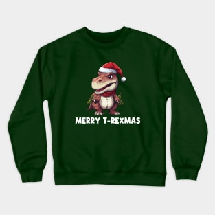 Merry T-Rexmas | Dinosaur t-shirt Crewneck Sweatshirt